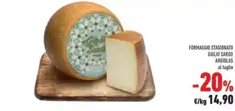 Conad Superstore Argiolas Formaggio Stagionato Giglio Sardo offerta