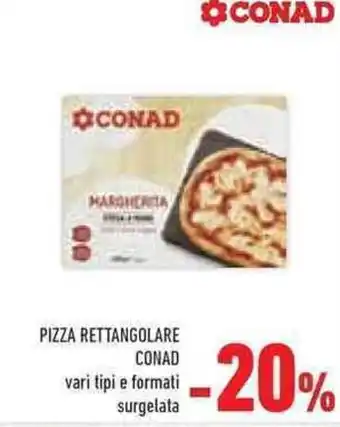 Conad Superstore Conad Pizza Rettangolare offerta