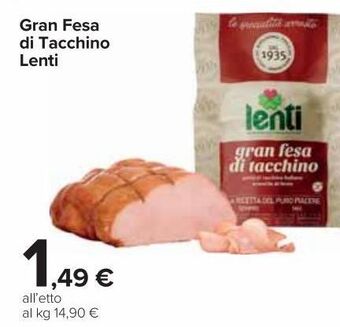 Carrefour Market Gran fesa di tacchino lenti offerta