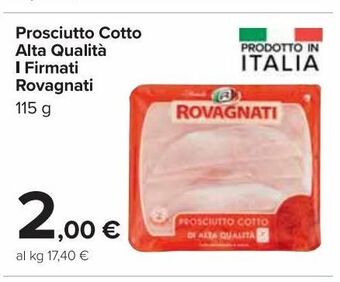 Carrefour Market Prosciutto cotto alta qualità i firmati rovagnati offerta