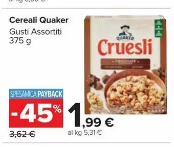 Carrefour Market Cereali quaker offerta