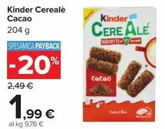 Carrefour Market Kinder cereali cacao offerta