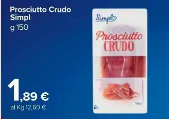 Carrefour Market Prosciutto crudo simply offerta