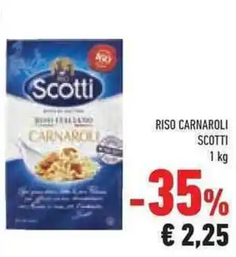 Conad Superstore Scotti Riso Carnaroli 1 kg offerta