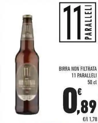 Conad Superstore 11 Paralleli Birra Non Filtrata 50 cl offerta