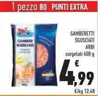 Conad Superstore Arbi Gamberetti sgusciati 400 g offerta