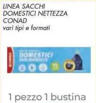 Conad Superstore Conad Linea Sacchi Domestici Nettezza offerta