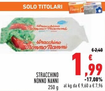 Conad Nonno Nanni Stracchino 250 g offerta