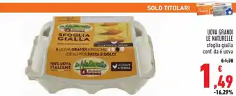 Conad Le Naturelle Uova Grandi 6 uova offerta