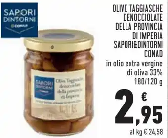 Conad Conad Sapori & Dintorni Olive Taggiasche Denocciolate Della Provincia di Imperia 180/120 g offerta