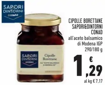 Conad Conad Sapori & Dintorni Cipolle Borettane 290/180 g offerta