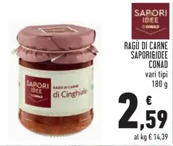 Conad Conad Sapori & Idee Ragù di Carne 180 g offerta