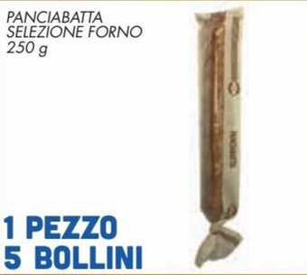 Conad Panciabatta Selezione Forno 250 g offerta