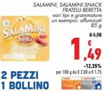 Conad Beretta Salamini, Salamini Snack Fratelli 85 g offerta