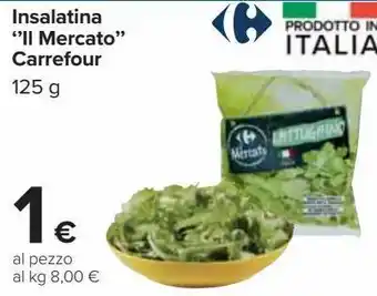 Insalatina ''il mercato'' carrefour