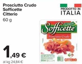 Carrefour Iper Prosciutto crudo sofficette citterio offerta
