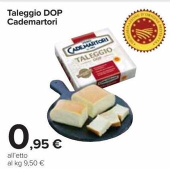 Carrefour Iper Taleggio dop cademartori offerta