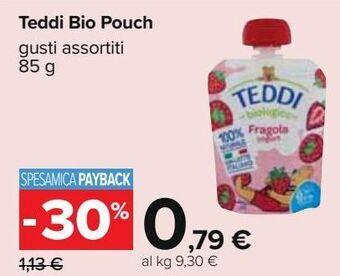 Carrefour Iper Teddi bio pouch offerta