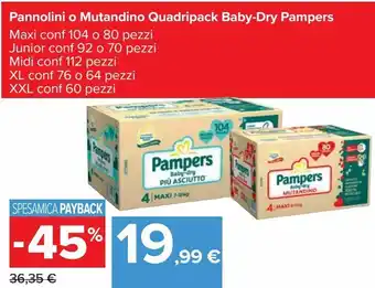 Carrefour Iper Pasnnolini o mutadino quadripack baby-dry pampers offerta