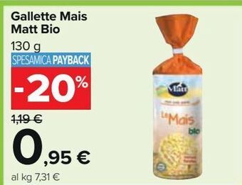 Carrefour Iper Gallette mais matt bio offerta