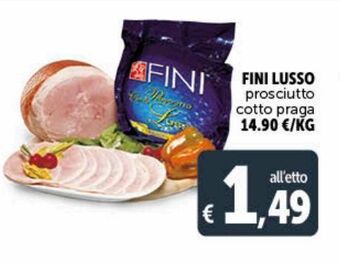Deco Maxistore Fini lusso prosciutto cotto offerta