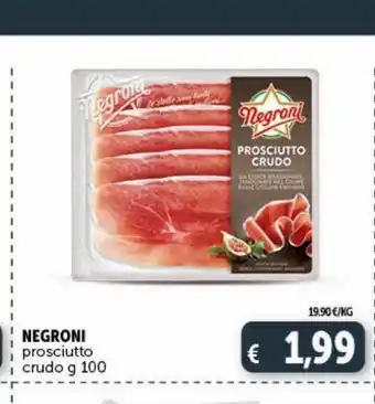 Deco Superstore Prosciutto crudo negroni offerta