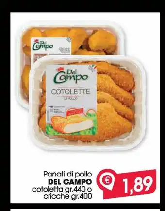 Despar Panati di pollo del campo cotoletta gr 440 o cricche gr 400 offerta