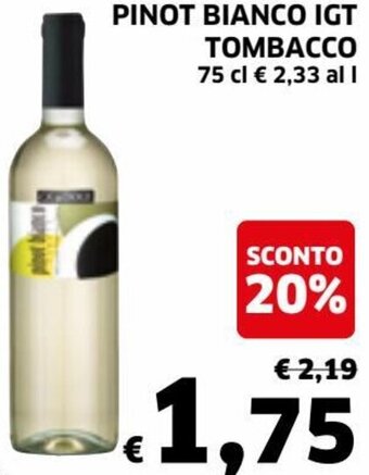 Pinot Bianco IGT Tombacco 75 cl