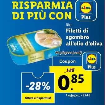 Lidl Nixe Filetti di sgombro all'olio d'oliva 90 g offerta
