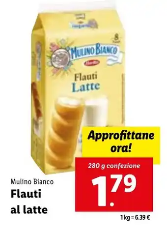Lidl Mulino Bianco Flauti al Latte 280 g offerta