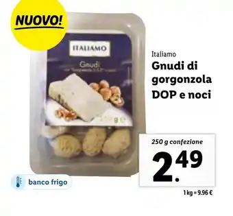 Lidl Italiamo Gnudi di gorgonzola DOP e noci 250 g offerta