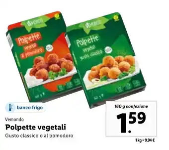 Lidl Vemondo Polpette vegetali Gusto classico al pomodoro 160 g offerta