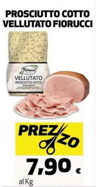 Coop Fiorucci Prosciutto Cotto vellutato offerta