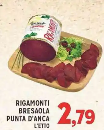 Supermercati Trisss Rigamonti Bresaola Punta D'Anca offerta