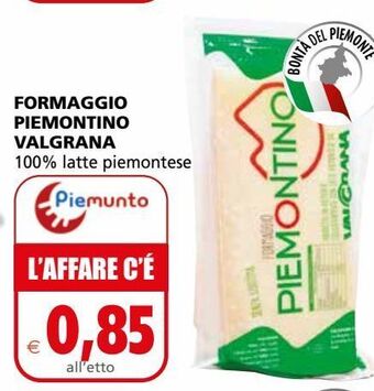 Il Gigante Formaggio piemontino valgrana offerta