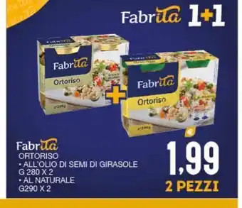 SeBón Supermercati Fabrita ortoriso all'olio di semi di girasole g 280x2, al naturale g 280x2 offerta