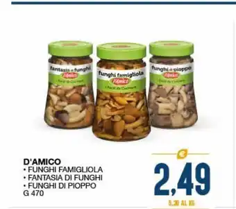 SeBón Supermercati Funghi famigliola, fantasia di funghi, funghi di pioppo g 470 d'amico offerta