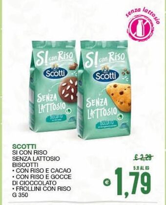 SeBón Supermercati Scotti si con riso senza lattosio biscotti g 350 offerta