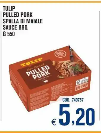 Adhoc Tulip pulled pork spalla di maiale sauce offerta