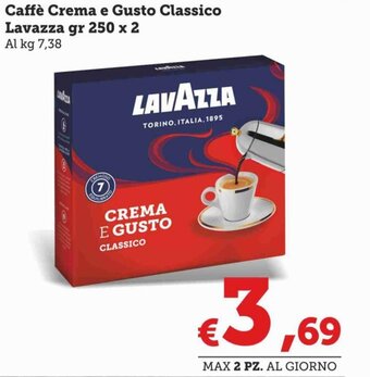 MAX Supermercati Lavazza Caffè Crema e Gusto Classico gr 250 x 2 offerta
