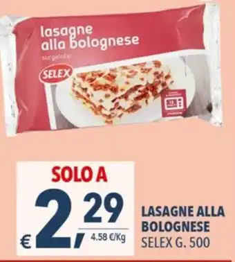 A&O Selex Lasagne alla Bolognese g. 500 offerta