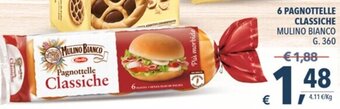 A&O Mulino Bianco 6 Pagnottelle Classiche g. 360 offerta