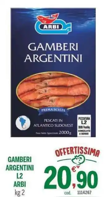 Elefante Cash & Carry Arbi Gamberi Argentini L2 kg 2 offerta