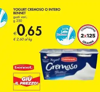 Bennet Yogurt cremoso o intero bennet offerta