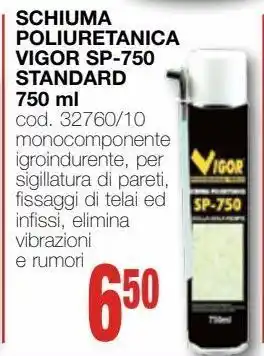Mondo Brico Schiuma poliuretanica vigor sp-750 standard offerta
