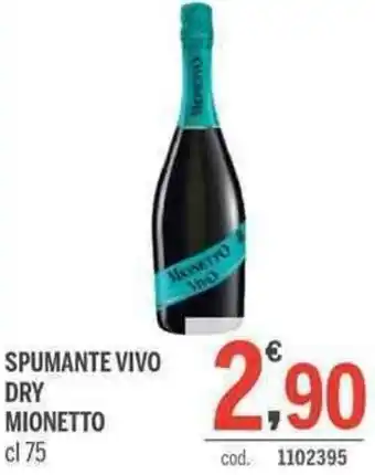 Elefante Cash & Carry Spumante Vivo Dry Mionetto cl 75 offerta