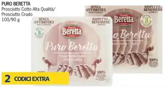 Iper Tosano Puro Beretta Prosciutto Cotto Alta Qualità / Prosciutto Crudo 100/90 g offerta