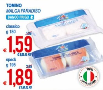 MD Discount Malga Paradiso Tomino classico g 180 offerta