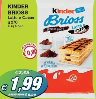 Prix Quality Kinder Brioss Latte e Cacao g 270 offerta