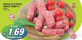 Prix Quality Amor Veneto Salsiccia di Suino g 300 offerta